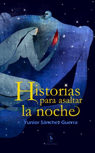 Cubierta de Historias para asaltar la noche
