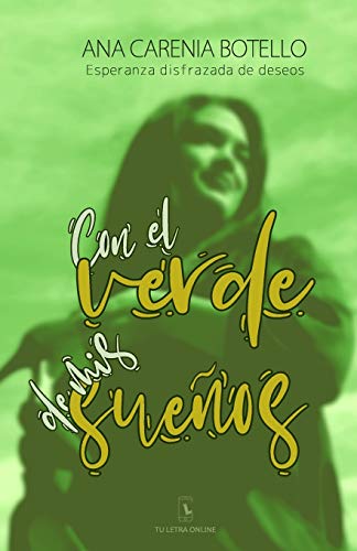 Cubierta de Con el verde de mis sueños