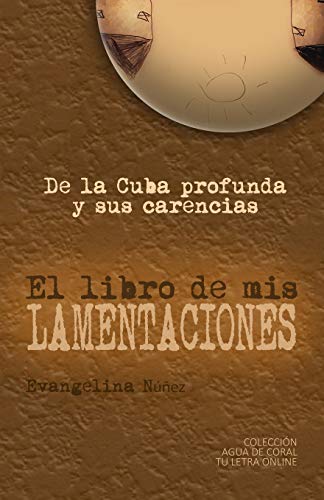Cubierta de El libro de mis lamentaciones